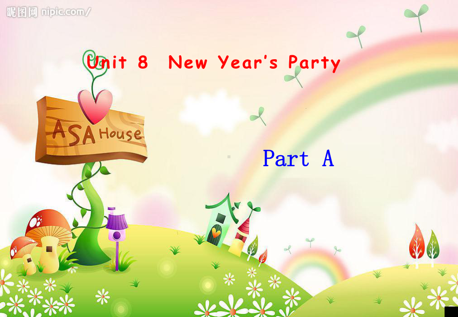 小学英语六年级上册：Unit 8《New Year’s party》课件3.ppt-(纯ppt课件,无音视频素材)_第1页