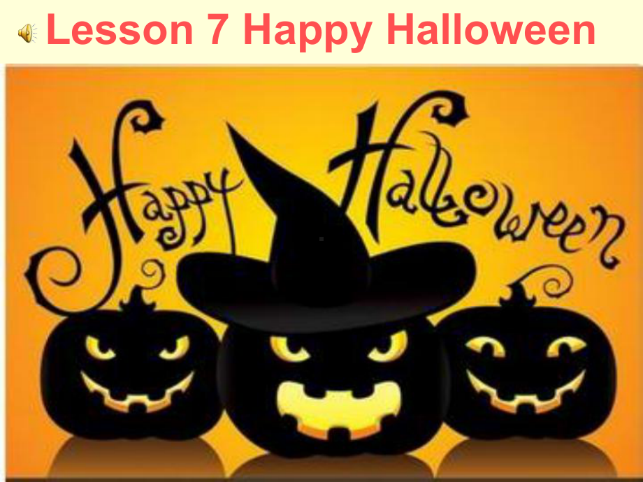 川教版英语六年级上册《Lesson 7 Happy Halloween》课件.ppt-(纯ppt课件,无音视频素材)_第1页