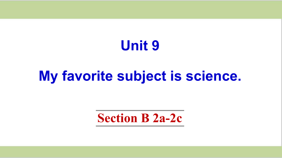 新人教版七年级上册(初一)英语 Unit 9 Section B 2a 2c 课件.pptx-(纯ppt课件,无音视频素材)_第1页
