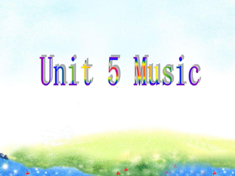 必修二 52《Unit 5 Music 》 公开课获奖课件.ppt-(纯ppt课件,无音视频素材)_第2页