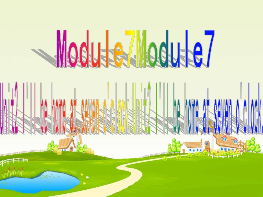 五年级英语下册课件-Module 7 Unit 2 I'll be home at seven o'clock280-外研版（三起）.ppt_第1页