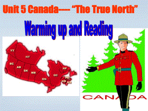 新人教版必修2 Unit5 Canada The True North课件.ppt-(纯ppt课件,无音视频素材)