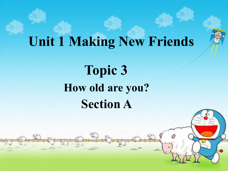 教学用 仁爱英语七(上)Unit1 Topic3 SectionA.ppt-(纯ppt课件,无音视频素材)_第1页