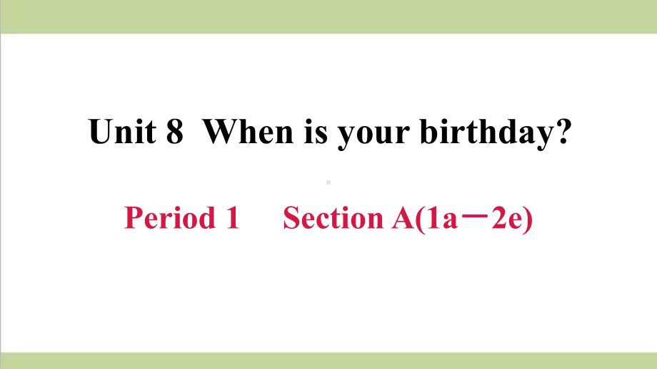 新人教版七年级上册英语 Unit 8 Period 1 Section A(1a 2e) 重点习题练习复习课件.ppt_第1页