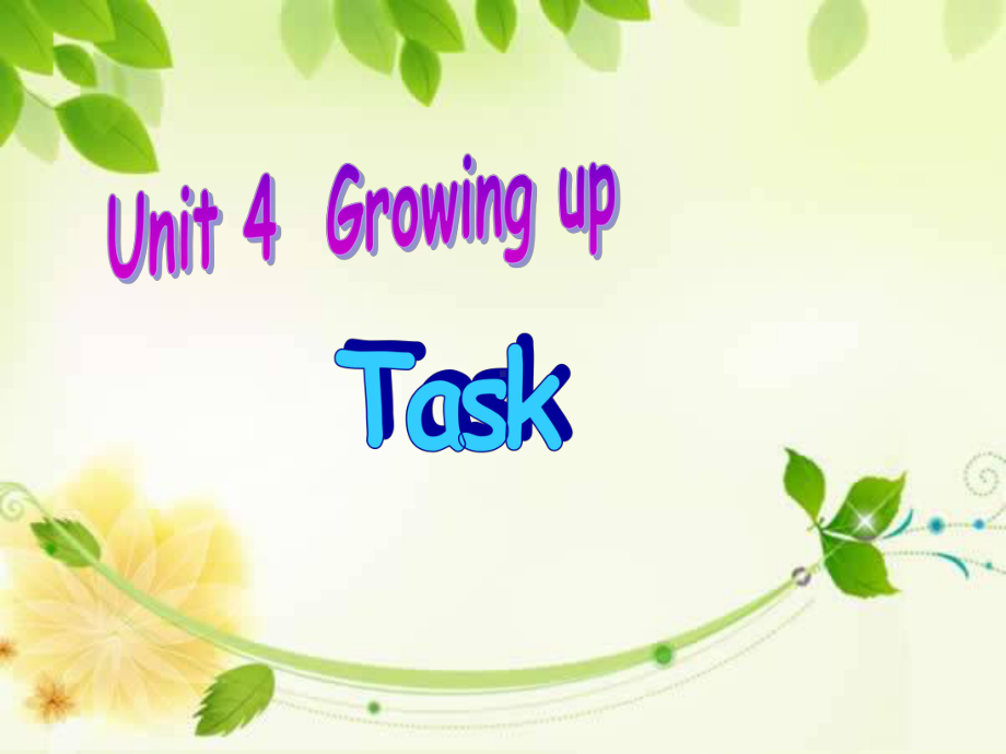 新版牛津9A Unit4 Growing up Task课件.ppt-(纯ppt课件,无音视频素材)_第1页