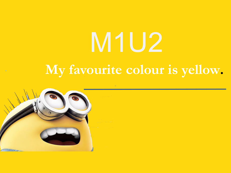 三年级英语下册课件-Module 1 Unit2 My favourite colour is yellow43-外研版（三起）.ppt_第1页