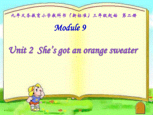 三年级英语下册课件-Module 10 Unit 2 She's got an orange sweater10-外研版（三起）.ppt