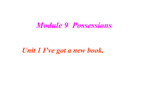 三年级英语下册课件-Module 9 Unit 1 I've got a new book81-外研版（三起）.ppt