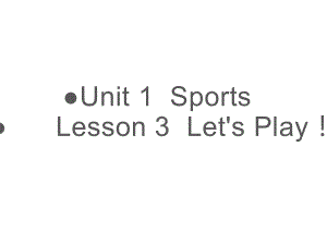 六年级英语下册课件-Lesson 3 Let’s Play!21-冀教版.ppt