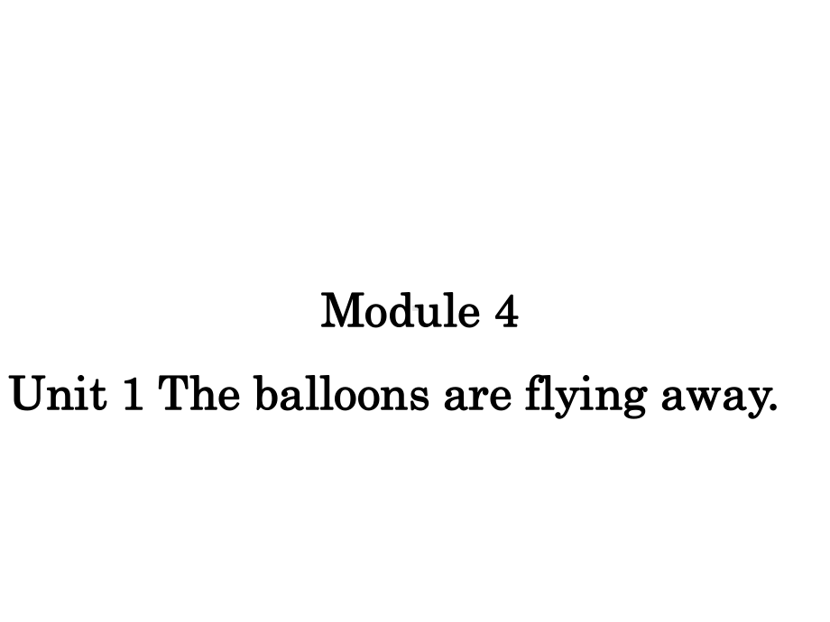 六年级英语下册课件-Module 4 Unit 1 The balloons are flying away225-外研版（三起）.pptx_第2页