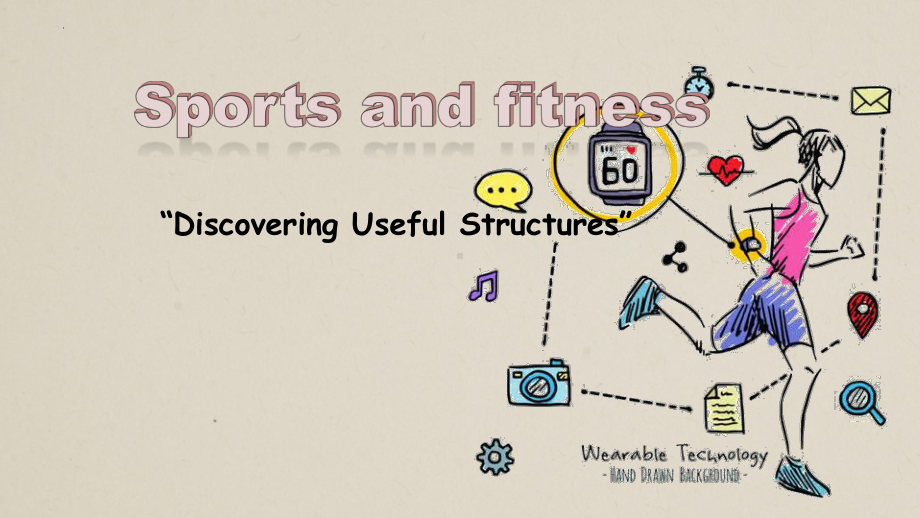 Unit3 Discovering useful structures （ppt课件）-2022新人教版（2019）《高中英语》必修第一册.pptx_第1页