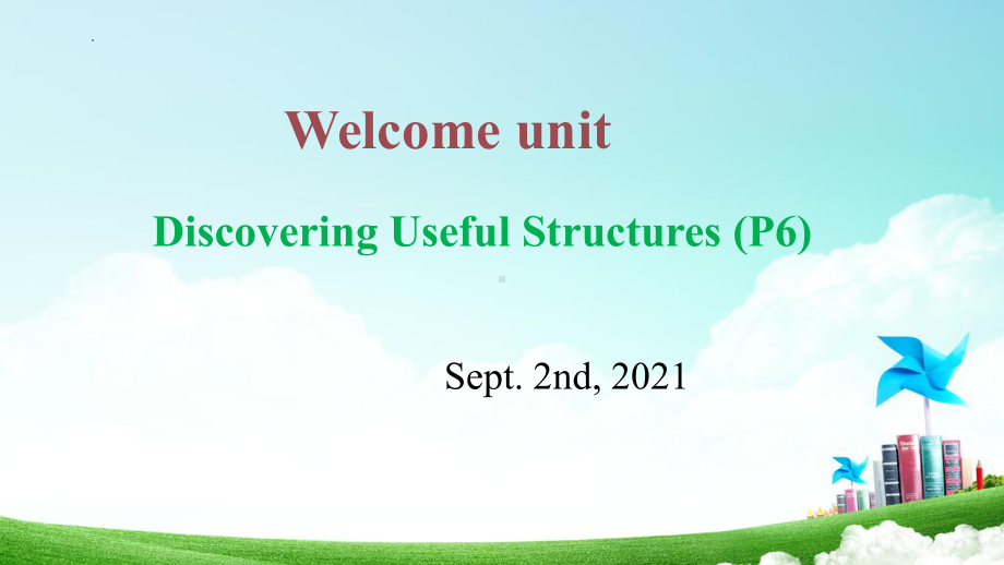 Welcome unitDiscovering useful structures（ppt课件）-2022新人教版（2019）《高中英语》必修第一册.pptx_第1页