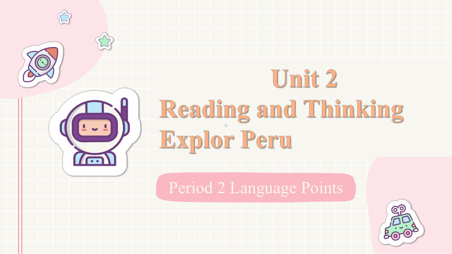 Unit 2 Reading and Thinking Language points （ppt课件）-2022新人教版（2019）《高中英语》必修第一册.pptx_第1页