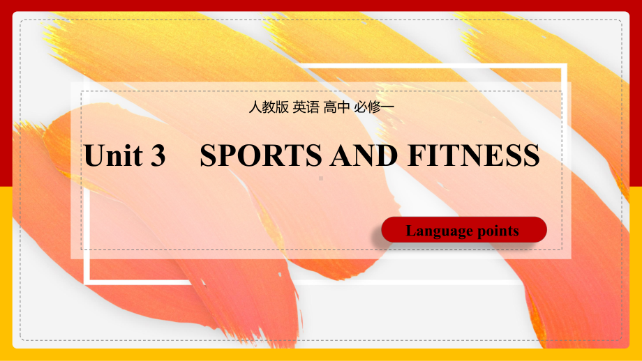 Unit3 Language points （ppt课件）-2022新人教版（2019）《高中英语》必修第一册.pptx_第1页