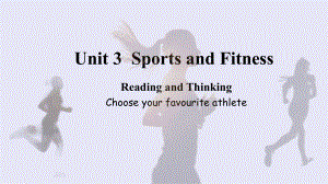 Unit 3 Reading and Thinking （ppt课件）-2022新人教版（2019）《高中英语》必修第一册.pptx