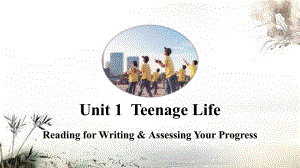 Unit 1 Reading for Writing & Assessing Your Progress（ppt课件） -2022新人教版（2019）《高中英语》必修第一册.pptx