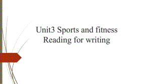 Unit3 Reading for Writing （ppt课件）(2)-2022新人教版（2019）《高中英语》必修第一册.pptx