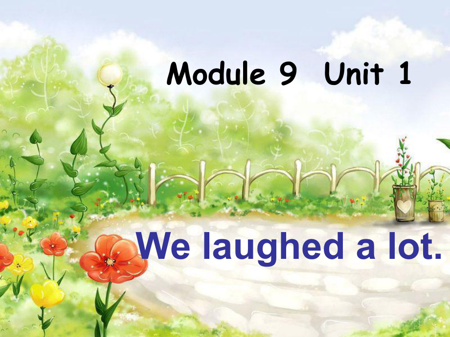 五年级英语下册课件-Module 9 Unit 1 We laughed a lot81-外研版（三起）.pptx_第2页