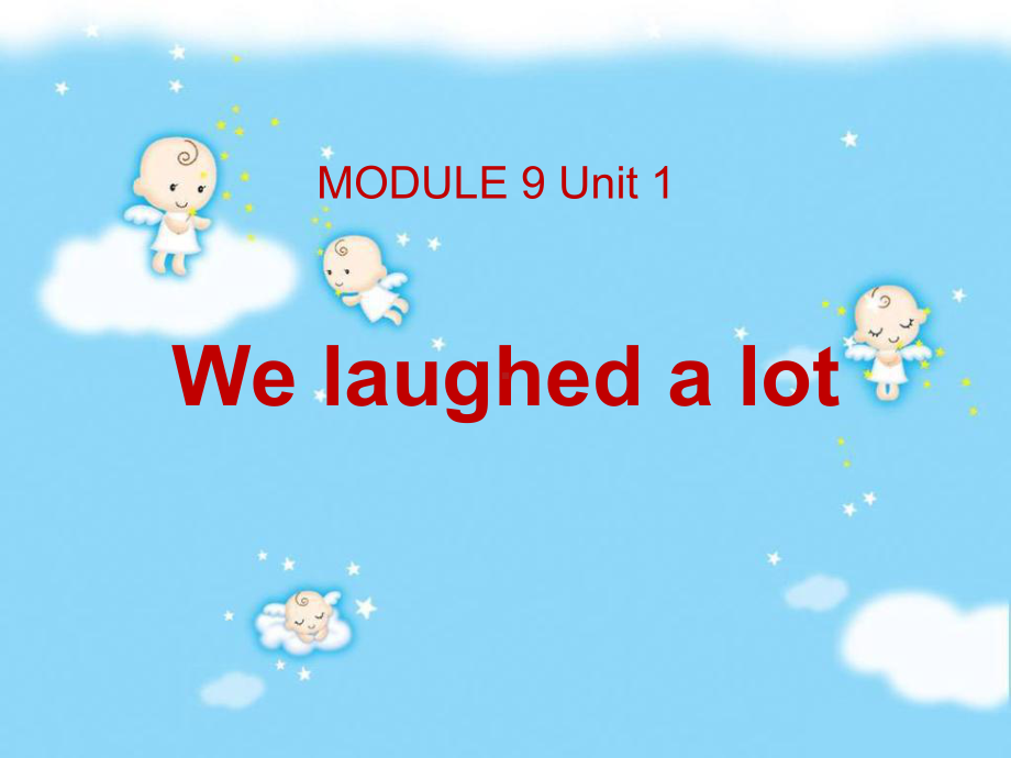 五年级英语下册课件-Module 9 Unit 1 We laughed a lot117-外研版（三起）.pptx_第1页