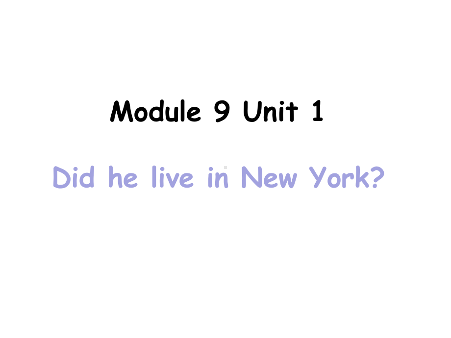 五年级英语下册课件-Module 10 Unit 2 I'm in New York now1-外研版（三起）.ppt_第1页