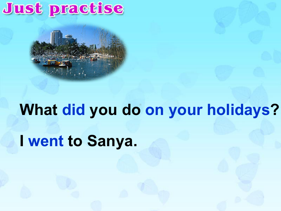 六年级下册英语课件－Unit1 I went to Sanya for my holidays.(Lesson6) ｜人教精通版 .ppt_第2页