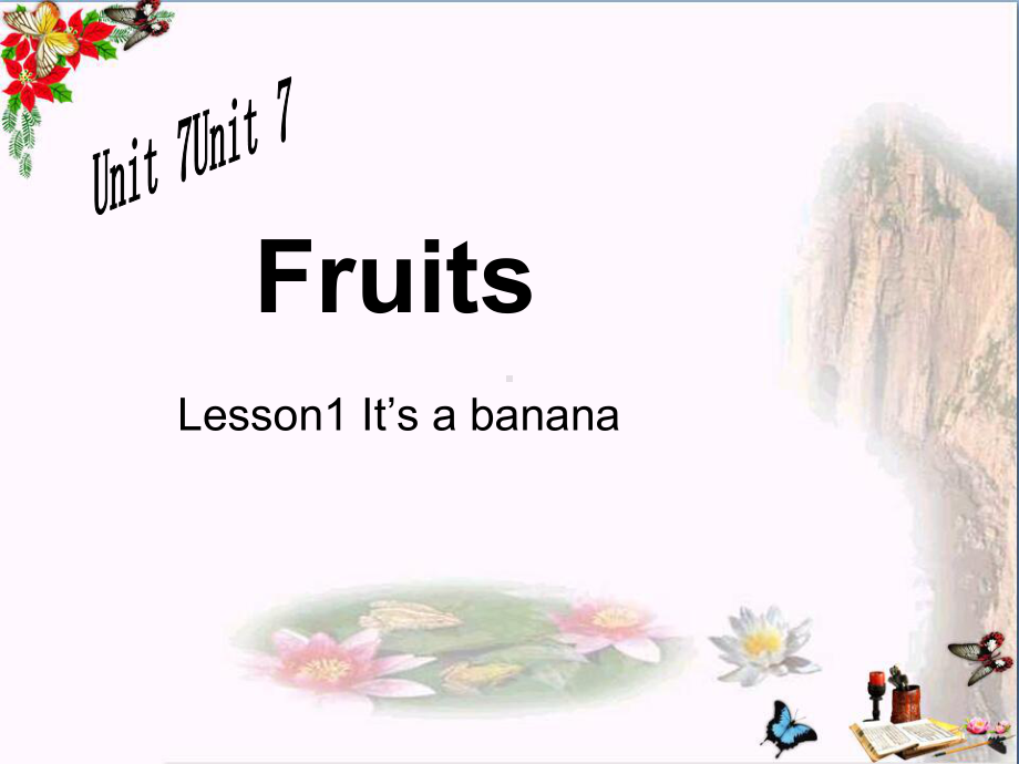 三年级下册英语课件－Unit7 Fruits lesson1｜北师大版 .ppt_第1页