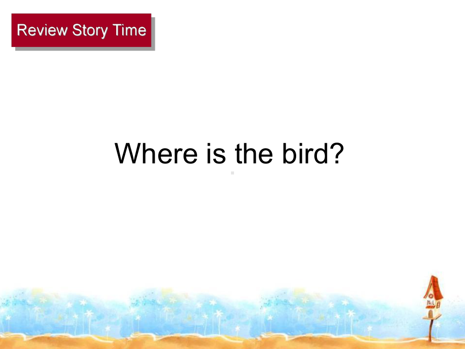 三年级下册英语课件－Unit4 Where's the bird？(第3课时)｜译林版（三起）.ppt_第2页