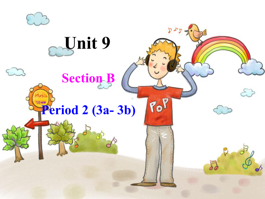 最新人教版七年级英语下册Unit9 What does he look like Section B3a 3b课件.ppt（纯ppt,不包含音视频素材）_第1页