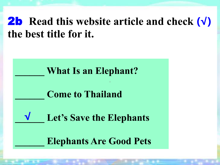 最新人教版七年级英语下册Unit5Why do you like pandas Section B 2a2c课件.ppt（纯ppt,不包含音视频素材）_第3页