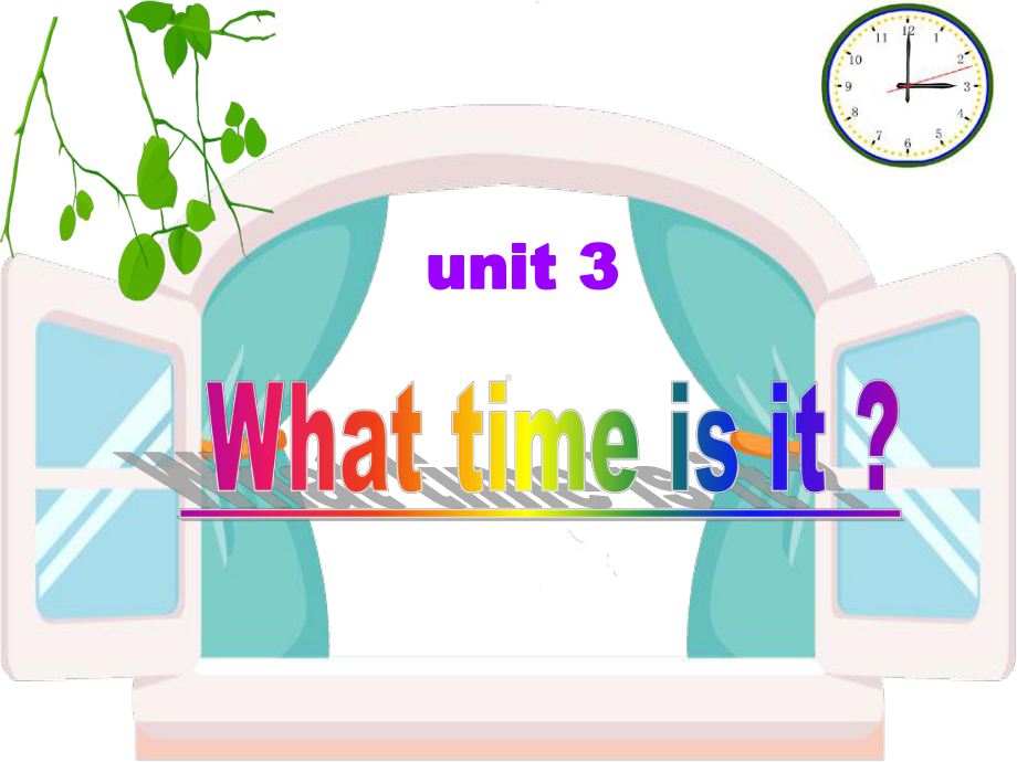 最新英语湘少版小学三年级下册《What time is it？》优质课课件.ppt_第1页