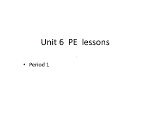 沪教牛津版英语(深圳用)六年级下册Module 2 Unit 6PElessonsPeriod 1课件.pptx（纯ppt,不包含音视频素材）