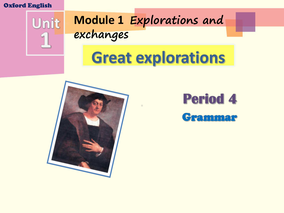 牛津深圳版九年级英语下Module 1 Unit 1 Great explorations grammar 教学课件.ppt（纯ppt,不包含音视频素材）_第1页