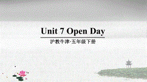 沪教牛津版五年级英语下册 Unit 7 Open Day课件.ppt（纯ppt,不包含音视频素材）