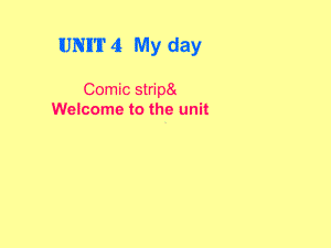 牛津译林版七年级英语上册《nit 4 My dayWelcome to the unit》课课件-16.ppt（纯ppt,不包含音视频素材）