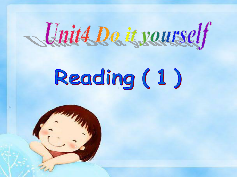 牛津译林版八年级英语上册《nit 4 Do it yourselfReading 1： Do it yourself》优质课课件-20.ppt_第1页