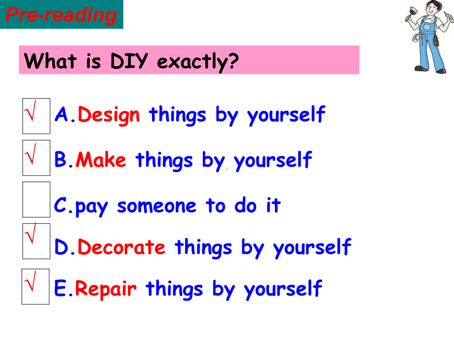 牛津译林版八年级英语上册《nit 4 Do it yourselfReading 1： Do it yourself》优质课课件-20.ppt_第3页