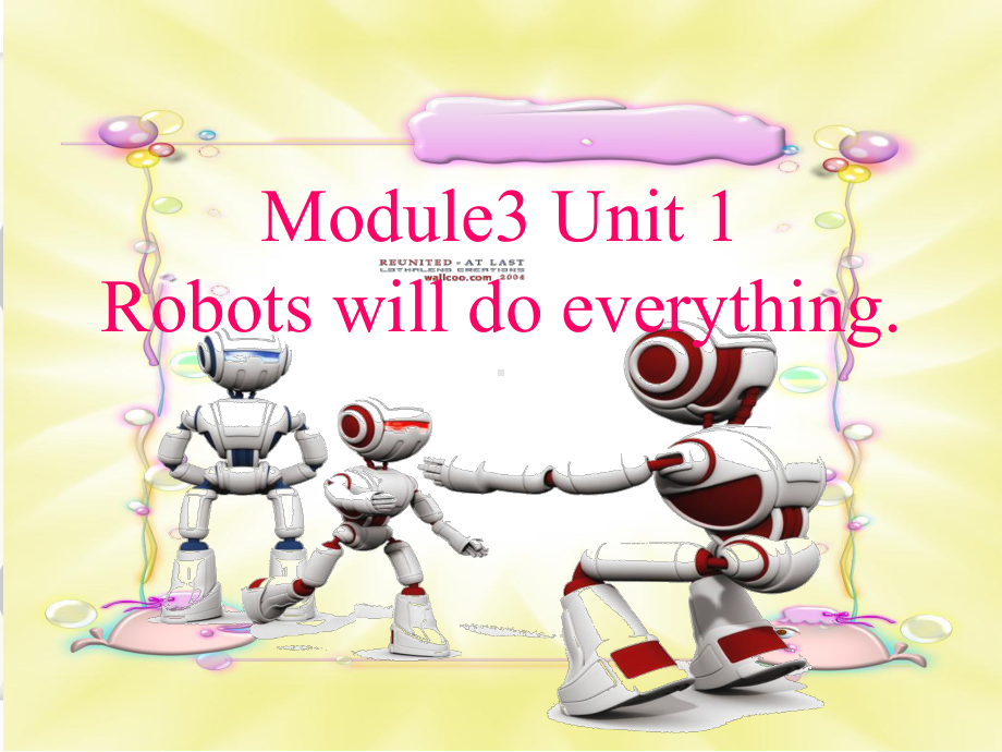 四年级英语下册课件-Module 3 Unit 1 Robots will do everying.（4）-外研版（三起）.ppt_第1页