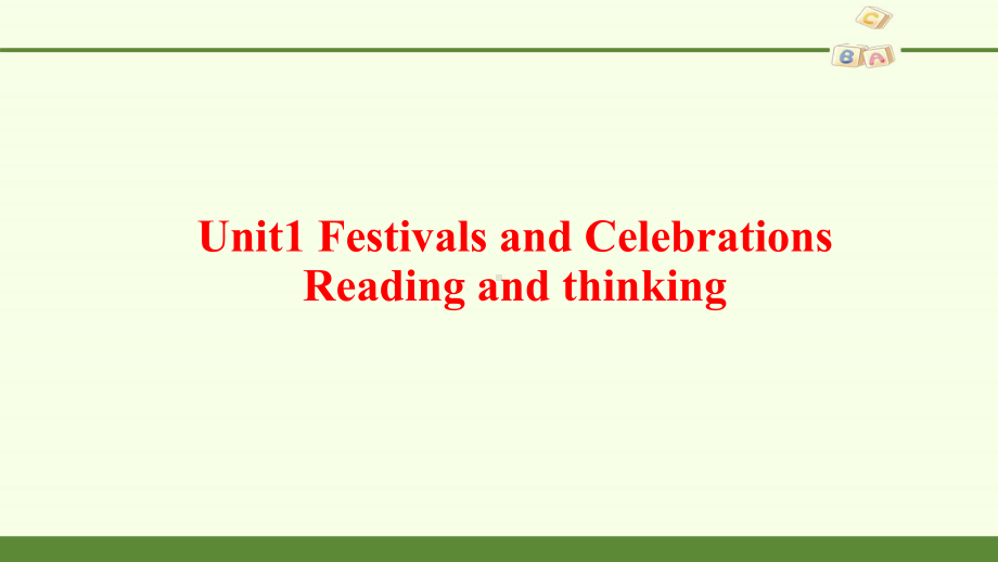 Unit 1 Reading and Thinking （ppt课件） (2)-2022新人教版（2019）《高中英语》必修第三册.pptx_第1页