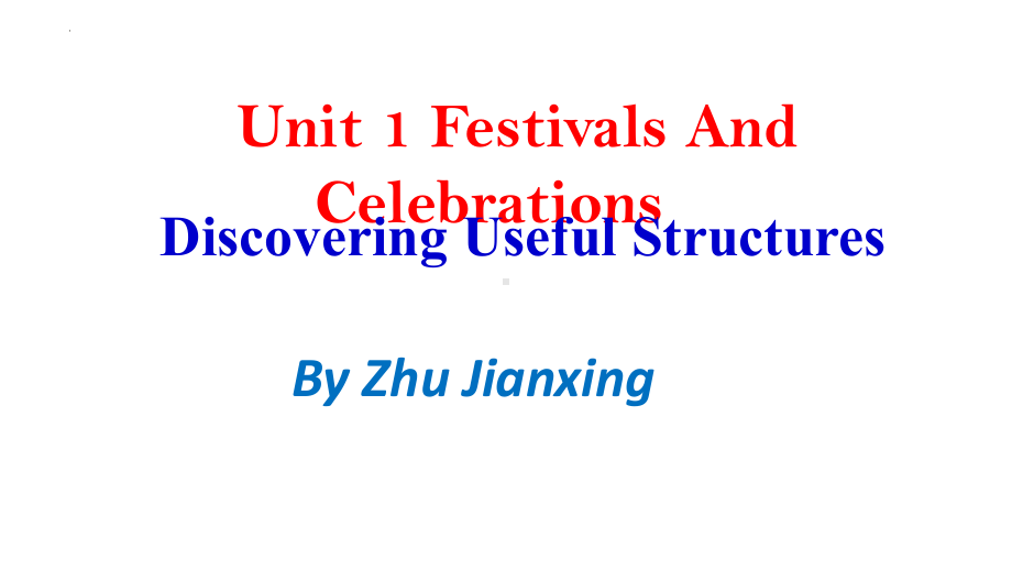 Unit 1 Discovering useful structures （ppt课件）-2022新人教版（2019）《高中英语》必修第三册.pptx_第1页