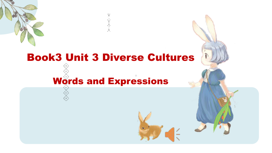 Unit 3 Diverse Cultures 词汇（ppt课件）-2022新人教版（2019）《高中英语》必修第三册.pptx_第1页