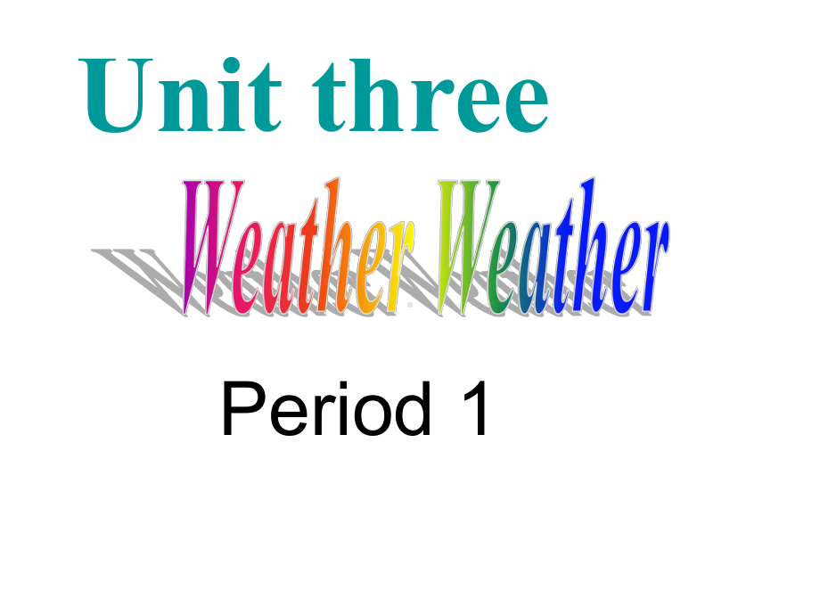 四年级下册英语课件-Unit 3 Weather人教PEP.ppt_第1页