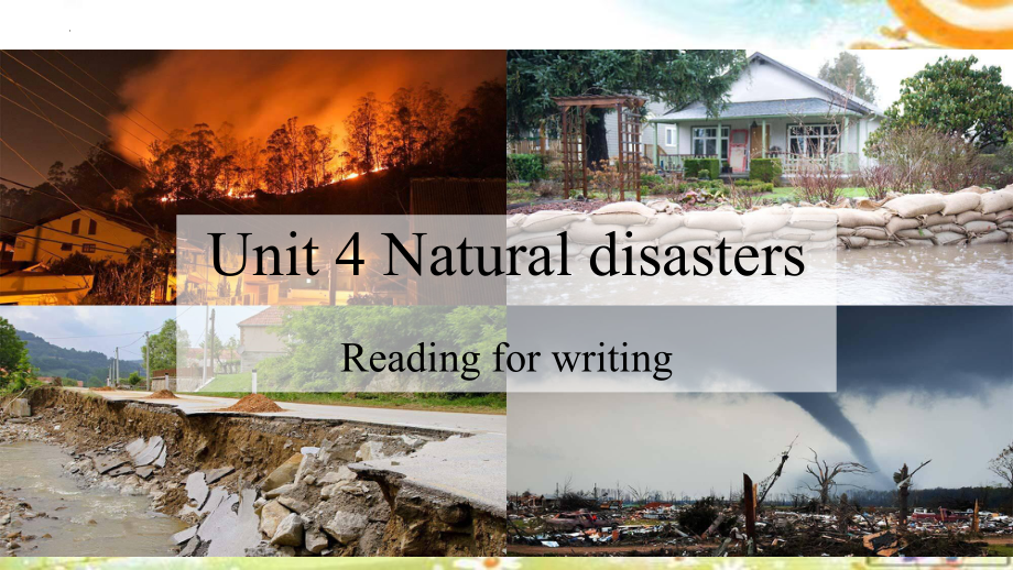 Unit 4 Natural Disasters Reading for writing （ppt课件）-2022新人教版（2019）《高中英语》必修第一册.pptx_第1页