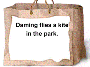 三年级英语下册课件-Module 8 Unit 2 Daming flies a kite in the park.（3）-外研版（三起）.ppt