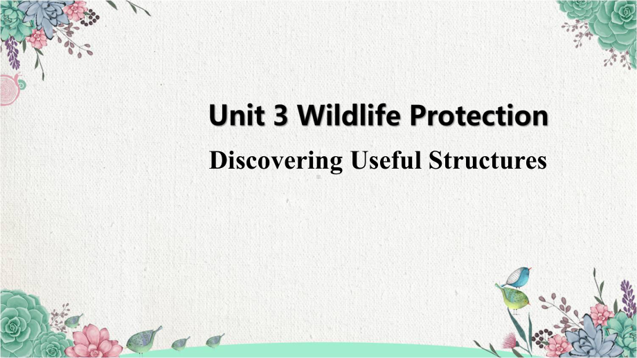 Unit2 Period 4 Discovering Useful Structures （ppt课件）-2022新人教版（2019）《高中英语》必修第二册.pptx_第1页