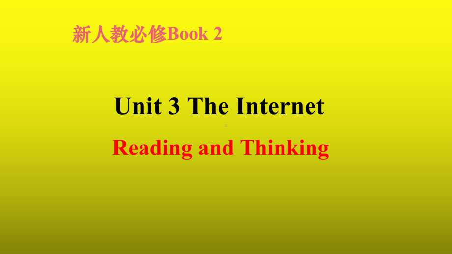 Unit3Reading and Thinking （ppt课件）-2022新人教版（2019）《高中英语》必修第二册.pptx_第1页