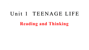 Unit 1 Teenage life Reading and thinking（ppt课件）-2022新人教版（2019）《高中英语》必修第一册.pptx