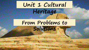 Unit 1 Cultural HeritageReading and Thinking（ppt课件）-2022新人教版（2019）《高中英语》必修第二册.pptx