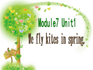 三年级英语下册课件-Module 7 Unit 1 We fly kites in spring.（16）-外研版（三起）.pptx