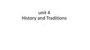 unit4 History and Traditions单元复习课（ppt课件）-2022新人教版（2019）《高中英语》必修第二册.pptx