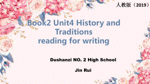 Unit4 History and Traditions reading for writing （ppt课件）-2022新人教版（2019）《高中英语》必修第二册.pptx